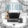 Raw & Rough (Explicit)