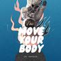 Move Your Body