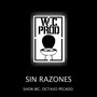 Sin Razones