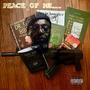 PEACE OF ME.... (Explicit)