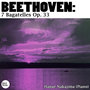 Beethoven: 7 Bagatelles Op. 33