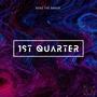 1st Quarter (Explicit)