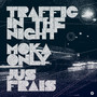 Traffic in the Night (Explicit)