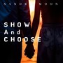 SHOW AND CHOOSE