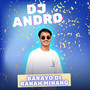 Barayo Di Ranah Minang (DJ Andro Remix)