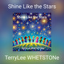 Shine Like the Stars