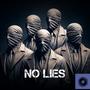 No lies (feat. Wiz de zombie, Ozzynation, Agbonison, Don malekere, Dudu & Dj popos)