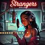 Strangers (Explicit)