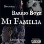 Mi Familia (Explicit)