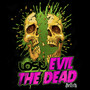 The Dead / Evil