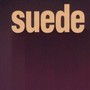 Suede (Remastered) [Deluxe Edition]