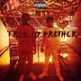 Free My Brother (Explicit)