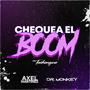 Chequea el boom Guaratech (feat. Axel Martinez) [Explicit]