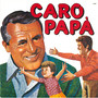 Caro papà / Suona le campane