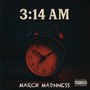 314 AM (Explicit)