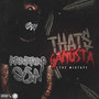 Thats Gangsta (Explicit)