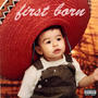 First Born (Explicit)