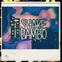 Shake Bambo