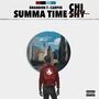 Summa Time Shy (Explicit)