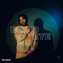 Blind Eye (Explicit)
