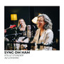 Syng om ham (Acoustic Version)