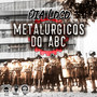 Metalúrgicos do ABC (Explicit)