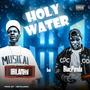 Holy water (feat. Blacpanda)