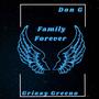 Forever Family (feat. Don G) [Explicit]