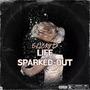 LIFE SPARKED-OUT (Explicit)