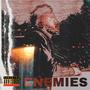 Enemies (Explicit)