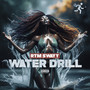Water Drill (Explicit)