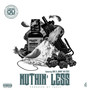 Nuthin’ less (Explicit)