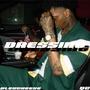 Dressing (feat. DaBleuCheese) [Explicit]