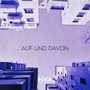 Auf und davon
