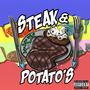 Steak & Potatos (Explicit)