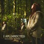 I Am Directed