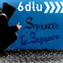 Squatte Le Square (Explicit)