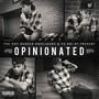 Opinionated (The Hot Husker Hooligans Present Ya Boi KT) [Explicit]