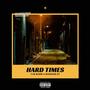 Hard Times (Explicit)