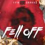 Fell Off (Explicit)