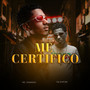 Me Certifico (Explicit)