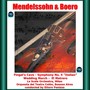 Mendelssohn & Boero: Fingal's Cave - Symphony No. 4 