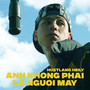 Anh không phải là người máy (Remix) (Remix)