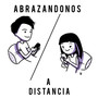 Abrazandonos a Distancia