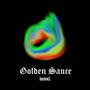 Golden Sauce (Explicit)