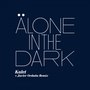 Alone in the Dark (Javier Orduna RMX)