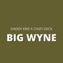 Big Wyne (Explicit)