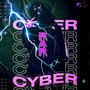 Cyber (Explicit)