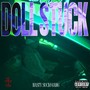 Doll Stuck (feat. K-Spot) [Explicit]