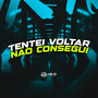 Tentei Voltar Não Consegui (Explicit)